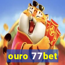 ouro 77bet